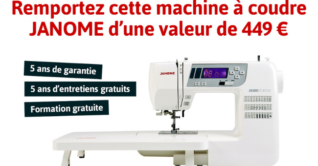 Une machine à coudre Janome de 449€ offerte