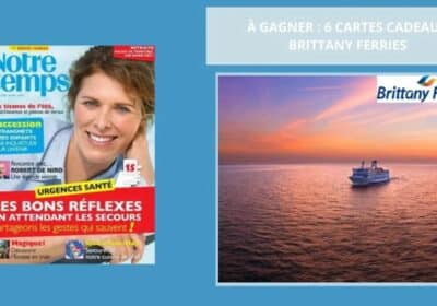 6 cartes cadeaux Brittany Ferries de 500E a remporter